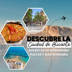 Ven a disfrutar de tus vacaciones a Alicante